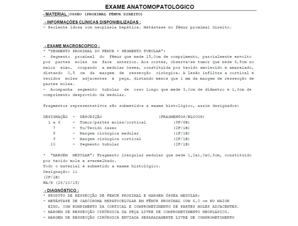 Figura 97: laudo da anatomia patológica - Macro